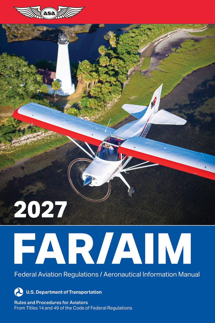 Book cover of 2027 FAR/AIM with an airplane and lighthouse on a red, white, and blue background.