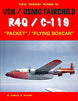 Book cover of USN/USMC Fairchild R4Q/C-119 'Packet' 'Flying Boxcar' with an airplane on a blue background.
