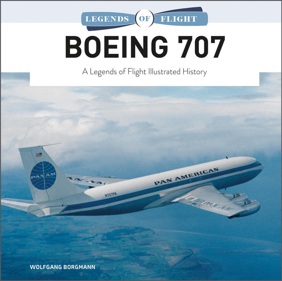 Book cover of 'Boeing 707: A Legends of Flight Illustrated History' with an airplane flying in the sky.