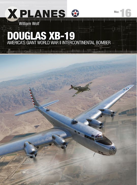 Book cover of 'X-Planes No.16 Douglas XB-19' featuring a large airplane and text about World War II bomber.