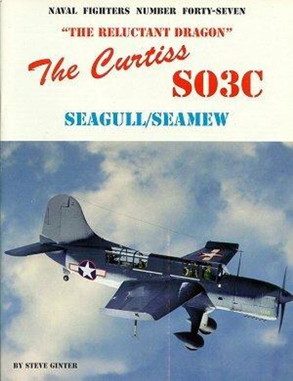 GIN047 Ginter Books Curtiss SOC3 Seamew Aircraft Book.